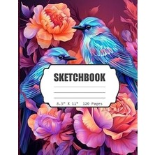Sketchbook: Beautiful Watercolor Birds Floral Blank Sketch Book For Girls, Boys, Kids, Teens Adults Artist Notebook/journal For Drawing, Writing, ... 120 Blank Pages, 8.5X11 (Blank Drawing Book)