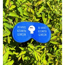 Giftmoda Bu Hayatı Izlemeye Gelmişim Uyku Bandı