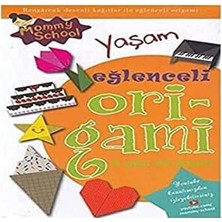 Eğlenceli Origami - Yaşam
