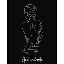 Aesthetic Woman's Back Sketchbook 8.5" x 11" - Ideal Gift For Drawing Artists And Art Enthusiasts