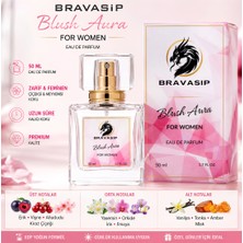 BRAVASİP Blush Aura Premium Kadın Parfüm 50 ml Edp | Feminen, Zarif ve Kalıcı Imza Koku