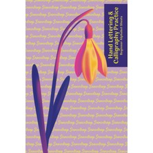 Independently Published Snowdrop Hand Lettering & Calligraphy Practice Beginner Alphabet Sheets