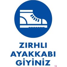 Shopwave Iş Güveliği Ayakkabısı Uyarı Levhası 25X35 Kod:15