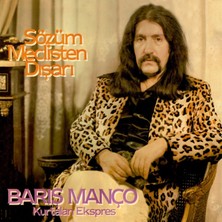 Barış Manço Sözüm Meclisten Dışarı