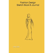 Fashion Design Sketch Book & Journal