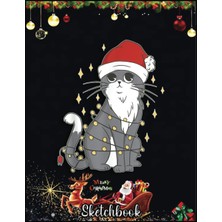 Christmas Sketch Book: Cat Christmas Hat Christmas Lights Cute Cat Christmas, 120 Pages Help You Design Your Ideas Size 8.5 x 11 Inches Sketchbook