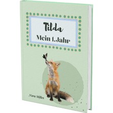 Tilda- Mein Erstes Jahr: Supersüßes Babyalbum Personalisiert Für Tilda. Mit Total Schnuckeligen Tieren- Für Die Schönsten Erinnerungen & Meilensteine. ... Als Baby Tagebuch 1. Jahr. (German Edition)