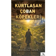 Meneviş Yayınları Kurtlaşan Çoban Köpekleri