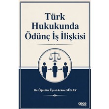 Gece Kitaplığı Türk Hukukunda Ödünç Iş Ilişkisi
