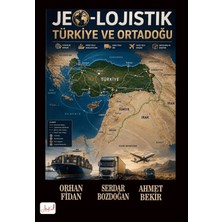 Atakar Yayıncılık Jeo-Lojıstik Türkiye ve Ortadoğu
