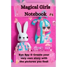 Ozka Concept Magical Girls Notebook: Eye Spy & Create Your Very Own Story With The Pictures You Find!