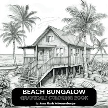 Ozka Concept Independently Published Beach Bungalow Grayscale Coloring Book