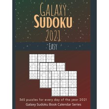 TeknoKapsül Galaxy Sudoku Book Calendar 2021- 365 Easy Puzzles For Every Day Of The Year: Sudoku A Day Puzzle Book - Sudoku Book For Adults - Best Gift Idea