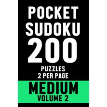 TeknoKapsül Independently Published Pocket Sudoku Medium 2: Travel-Friendly Compact Pocket Size Puzzle Book, Only 4 x 6 Inches - 200 Puzzles - For Adults Or For Kids