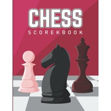 TeknoKapsül Independently Published Chess Scorebook: Chess Score Journal, Chess Score Notebook, Chess Score Books, Chess Scoresheet, Record Your Games, Log Wins Moves Record, Minimalist Cover