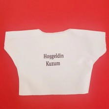 Aslanoğlu Store 25 cm Oyuncak Hoşgeldin Kuzum Yazılı Tişörtü