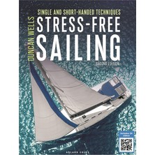 1001 Stress-Free Sailing: Single And Short-Handed Techniques