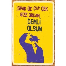 1001 Spak Üç Çay Çek Bize Ordan Demli Olsun Turist Ömer Retro Vintage Mdf DRTR0027