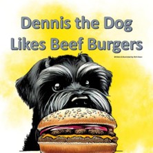 Uravas Store Independently Published Dennis The Dog Likes Beef Burgers - Woof