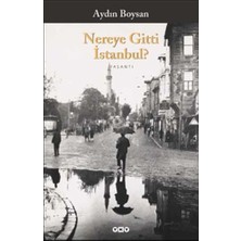 Esranın Dünyası Aydın'ın Istanbul Anıları: Geçmişin Izleri