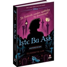Esranın Dünyası Bu Aşk: Değiştirilmiş Bir Masalın Hikayesi - Elizabeth Lim