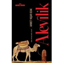 Esranın Dünyası Alevilik Üzerine Tarih, Toplum ve Teoloji Araştırması