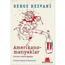 Esranın Dünyası Amerikano - Manyaklar'dan Eğlenceli Bir Roman