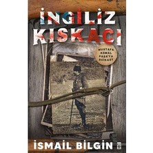 Esranın Dünyası Ingiliz Kıskacı: Mustafa Kemal'e Suikast ve Edebi Anlatım