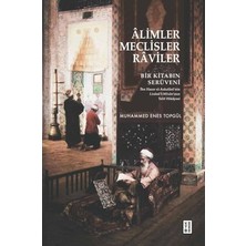 Esranın Dünyası Âlimler ve Meclisler: Tarihteki Bilgi Kaynakları