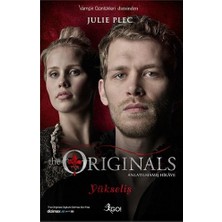 Esranın Dünyası The Originals: Yükseliş - Fantastik Hikaye