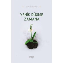 Esranın Dünyası Zamanla Yeniden Düşünmek: Hayatın Derinlikleri