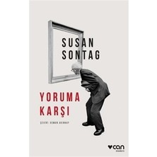 Esranın Dünyası Yoruma Karşı: Eleştirel Bir Bakış - Susan