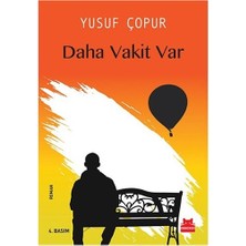Esranın Dünyası Daha Vakit Var: Geleceğe Dair Umutlar