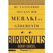 Esranın Dünyası Merak ve Bilgi: Zamanın Değişimi Üzerine Düşünceler