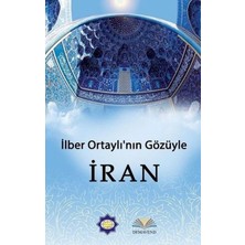 Uravas Store Ilber Ortaylı'nın Gözünden Iran