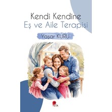 Esranın Dünyası Eş ve Aile Terapisi: Kendi Kendine Yardım Rehberi