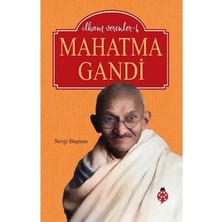 Esranın Dünyası Ilham Veren Hayatlar: Mahatma Gandi’nin Mirası