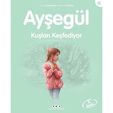 Esranın Dünyası Ayşegül 42: Kuşları Keşfediyor-Marcel