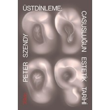 Esranın Dünyası Casusluğun Estetik Tarihi Üzerine Inceleme