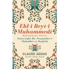 Esranın Dünyası Ehli Beyt ve Muhammedî Silsile Üzerine Derin Bilgiler