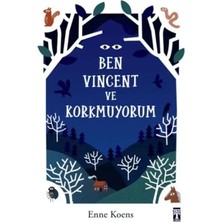 Ben Vincent ve Korkmuyorum