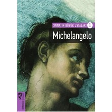 Michelangelo / Sanatın Büyük Ustaları 1