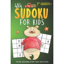 Independently Published Sudoku For 3rd Graders: 4x4 Sudoku Puzzle Books For Kids, Boys, Girls Large Print - The Beginners Br
