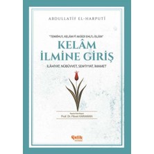 Çelik Yayınevi Kelam Ilmine Giriş: Ilahiyat, Nübüvvet, Sem'iyyat, Imamet