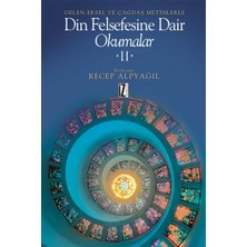 İz Yayıncılık Din Felsefesine Dair Okumalar Iı: Geleneksel ve Çağdaş Metinlerle