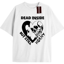 Tarzsokak Y2K Unisex Dead Inside But Still Horny