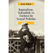 İletişim Yayınları Kapitalizm, Yoksulluk ve Türkiye’de Sosyal Politika