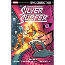 Marvel Silver Surfer Epic Collection: Freedom (New Printing)