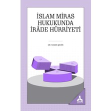 Sonçağ Yayınları Islam Miras Hukukunda Irade Hürriyeti