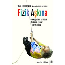 Metis Yayınları Fizik Aşkına: Gökkuşağının Ucundan Zamanın Eşiğine Bir Yolculuk
